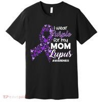 I Wear Purple For My Mom Lupus Awareness Premium T-Shirt thumb 0