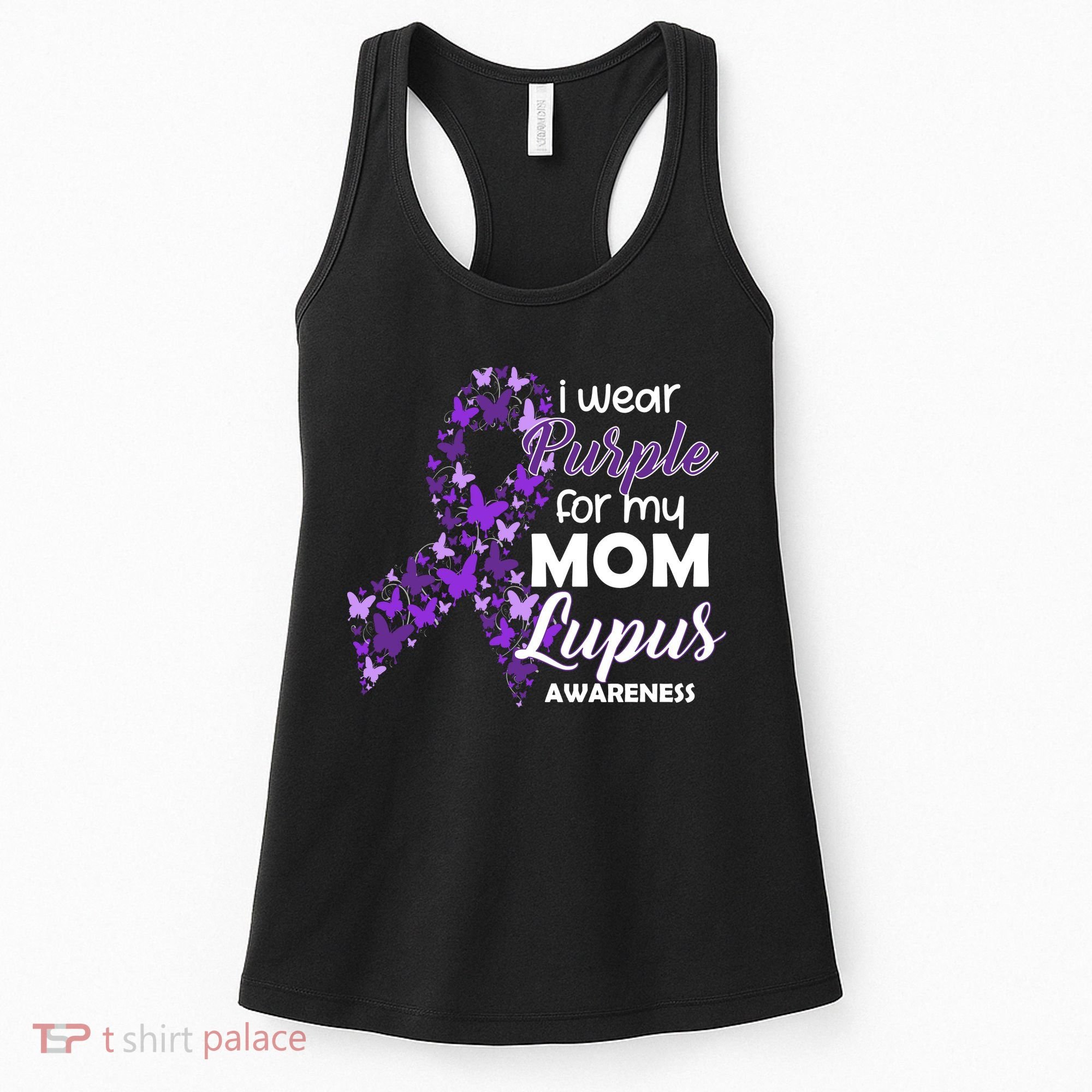 I Wear Purple For My Mom Lupus Awareness Women's Tank Top