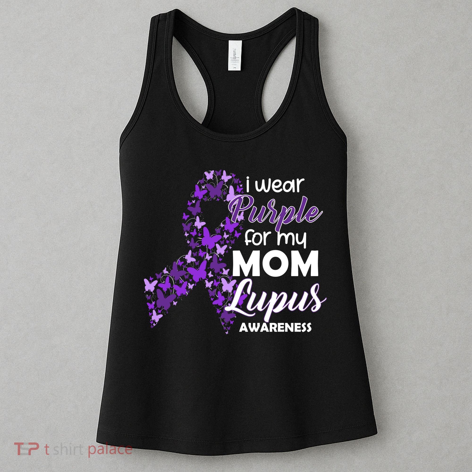 I Wear Purple For My Mom Lupus Awareness Women's Tank Top