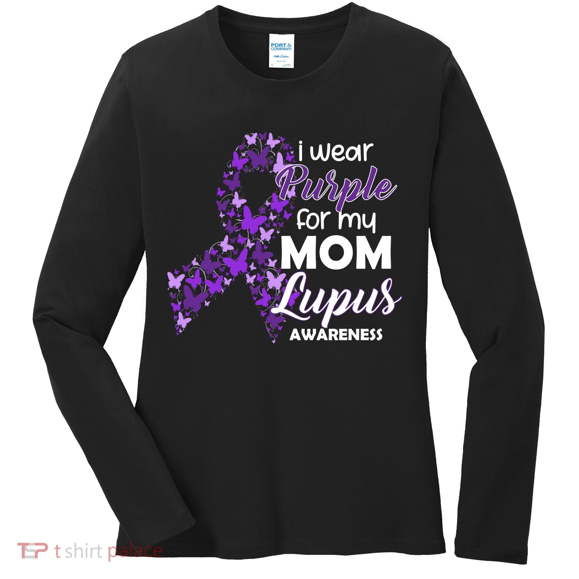 I Wear Purple For My Mom Lupus Awareness Women's Long Sleeve Shirt