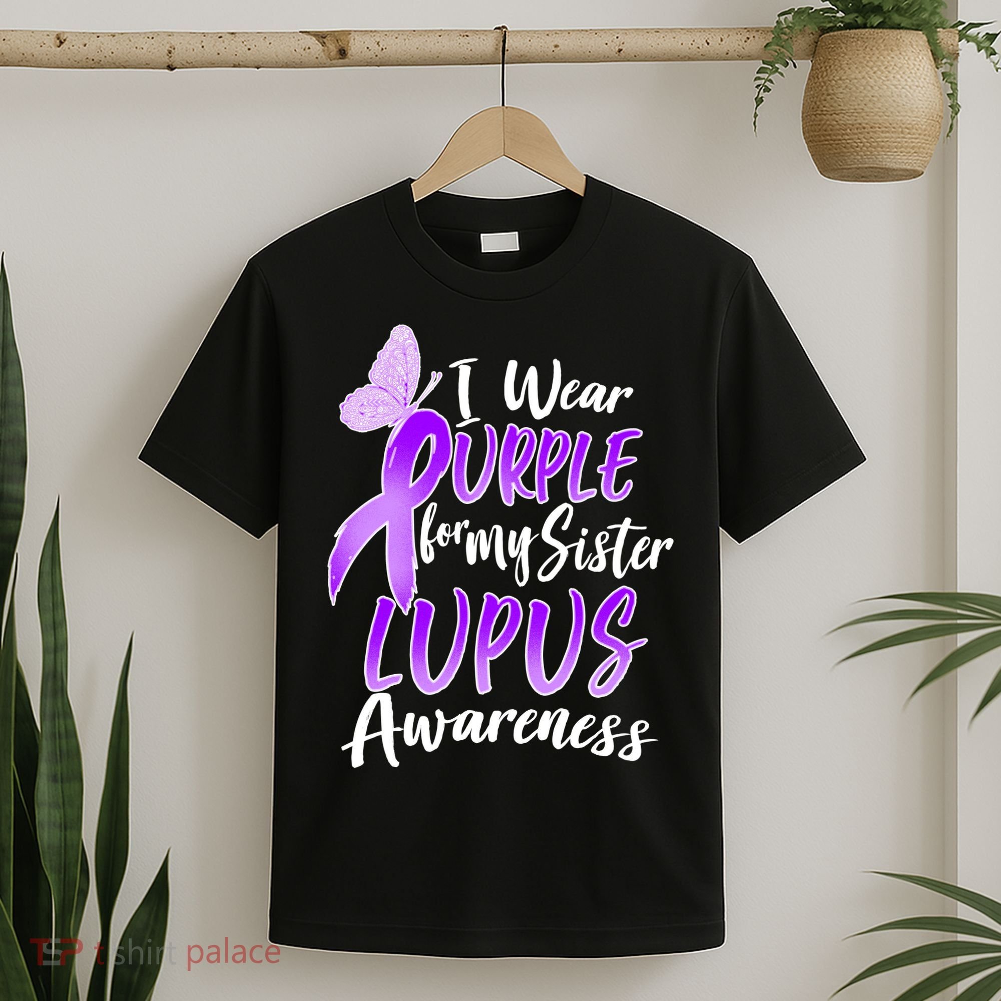I Wear Purple For MY Sister Lupus Awareness T-Shirt