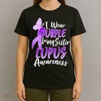 I Wear Purple For MY Sister Lupus Awareness T-Shirt thumb 4