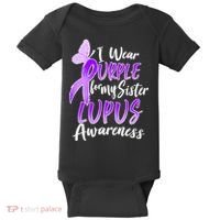 I Wear Purple For MY Sister Lupus Awareness Baby Bodysuit thumb 0