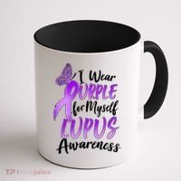 I Wear Purple For Myself Lupus Awareness  Coffee Mug thumb 1