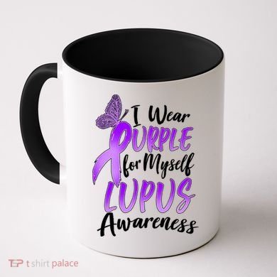 I Wear Purple For Myself Lupus Awareness  Coffee Mug