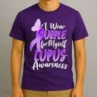 I Wear Purple For Myself Lupus Awareness  T-Shirt thumb 3