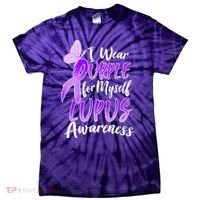 I Wear Purple For Myself Lupus Awareness  Tie-Dye T-Shirt thumb 0