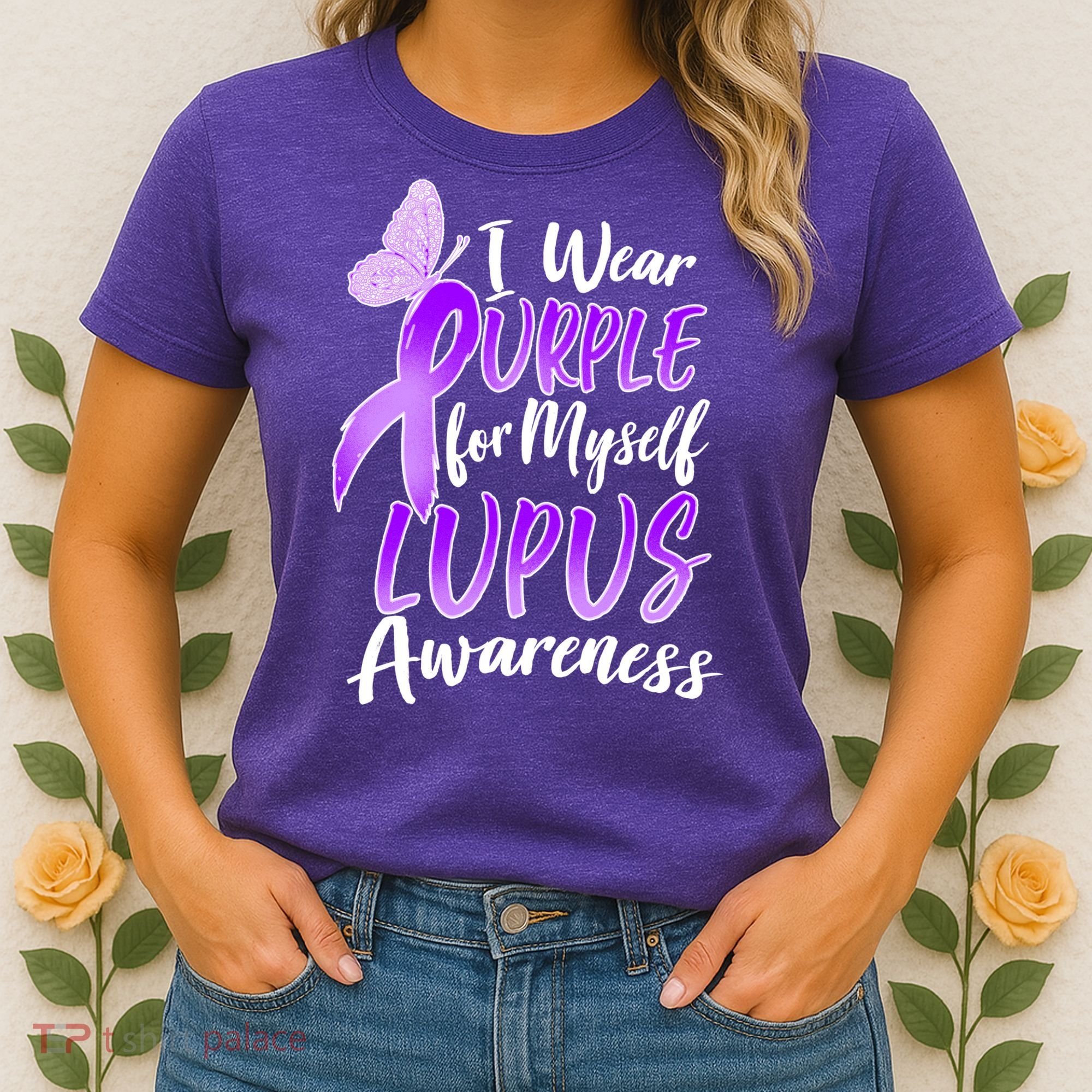 I Wear Purple For Myself Lupus Awareness  Women's T-Shirt