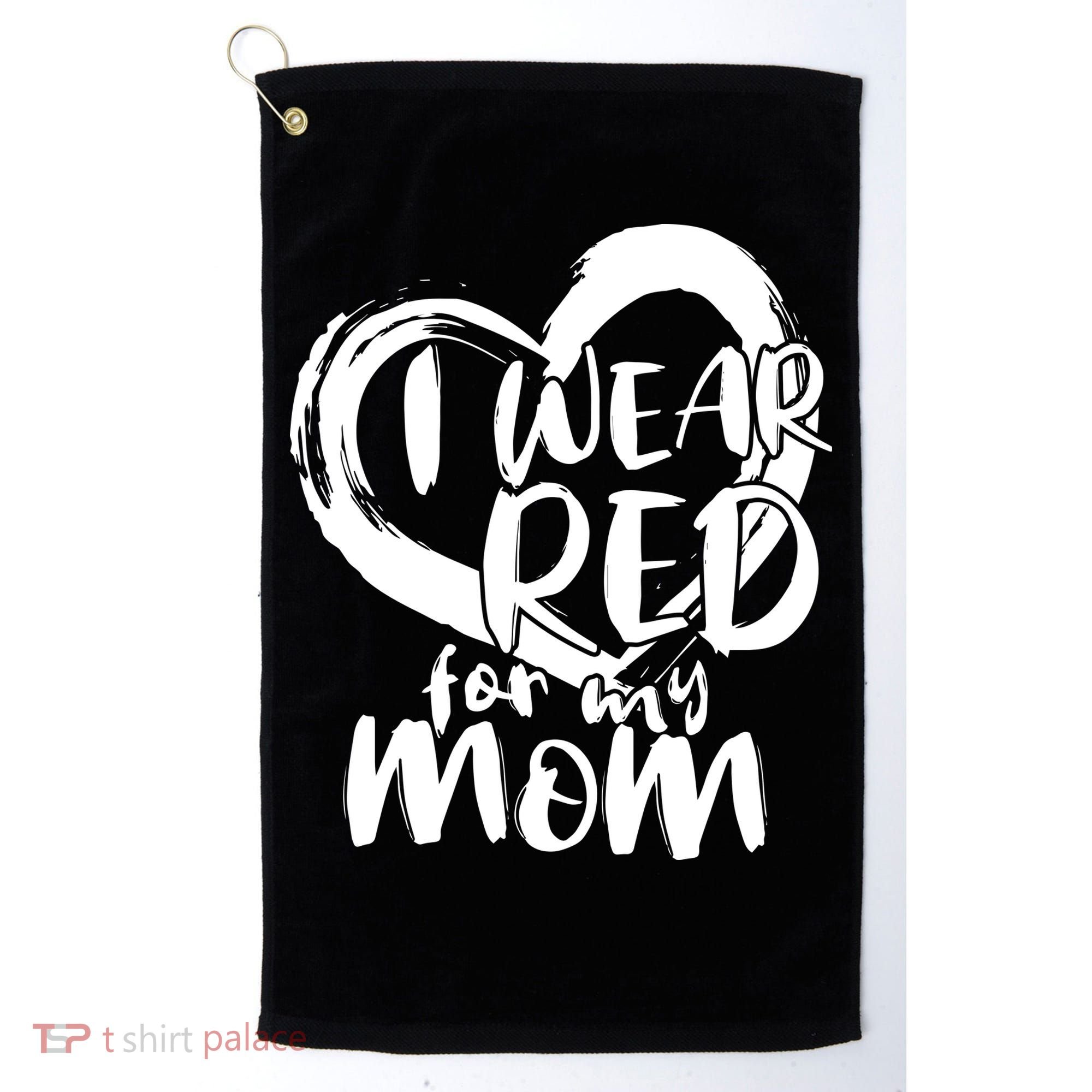 I Wear Red For My Mom Heart disease Awareness Golf Towel