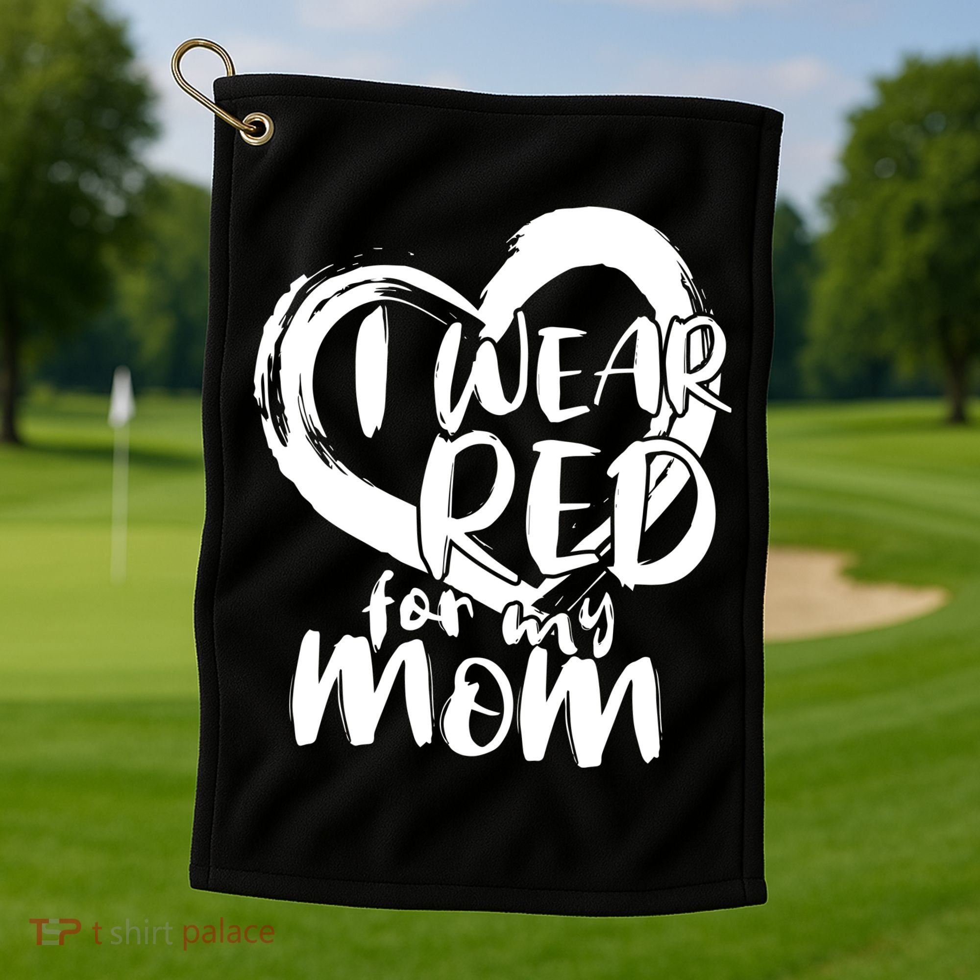 I Wear Red For My Mom Heart disease Awareness Golf Towel