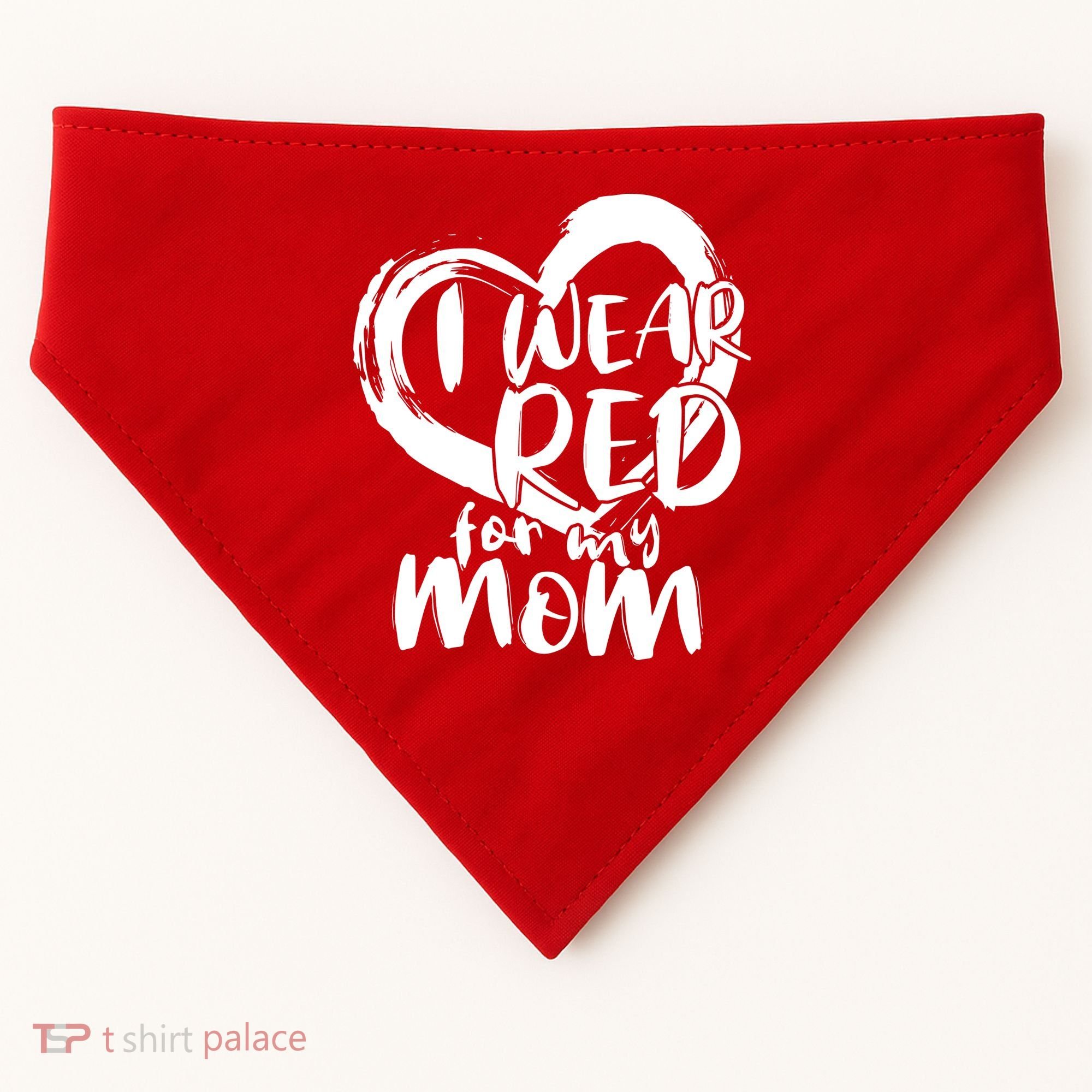 I Wear Red For My Mom Heart disease Awareness USA-Made Doggie Bandana
