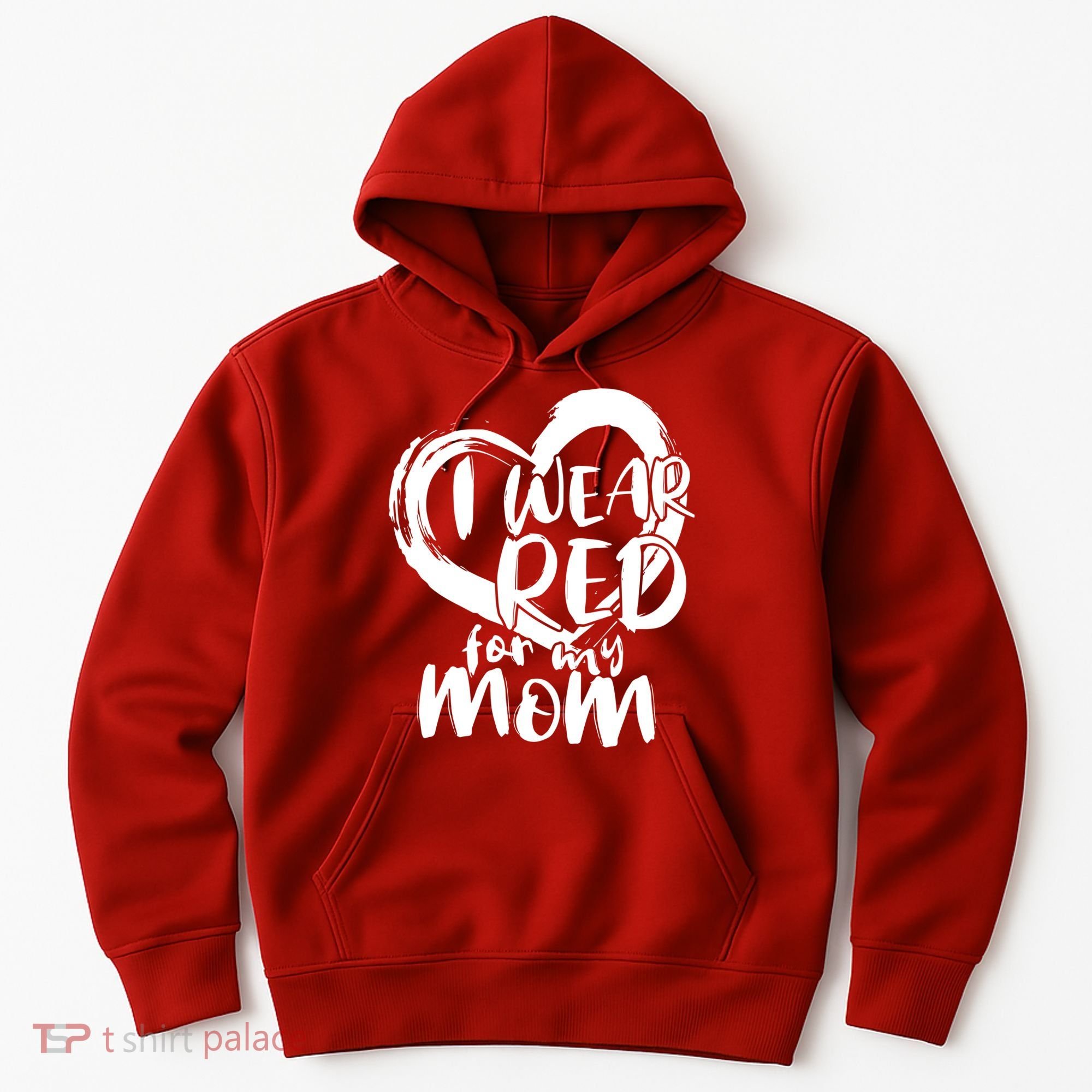 I Wear Red For My Mom Heart disease Awareness Hoodie