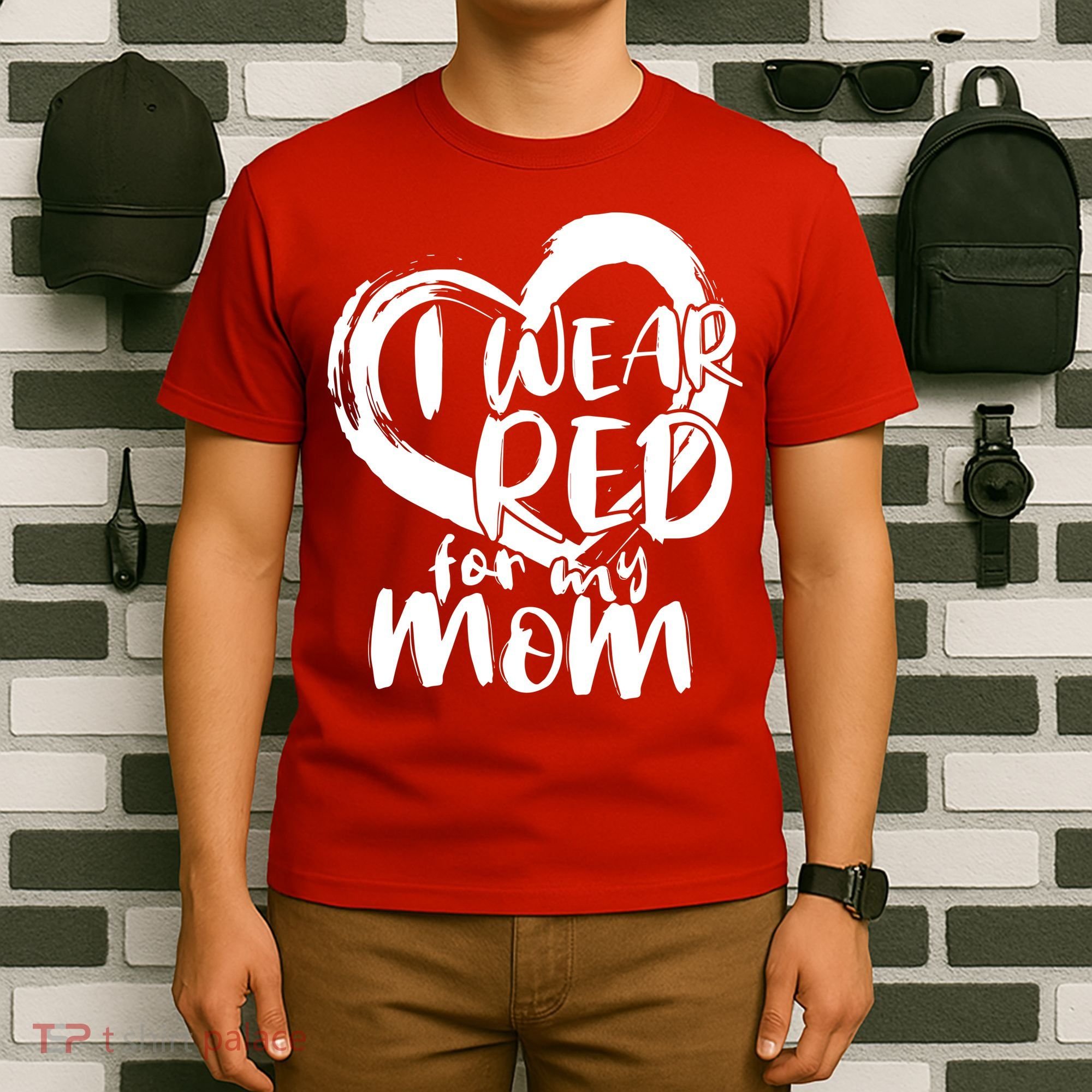 I Wear Red For My Mom Heart disease Awareness T-Shirt
