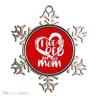 I Wear Red For My Mom Heart disease Awareness Ornament