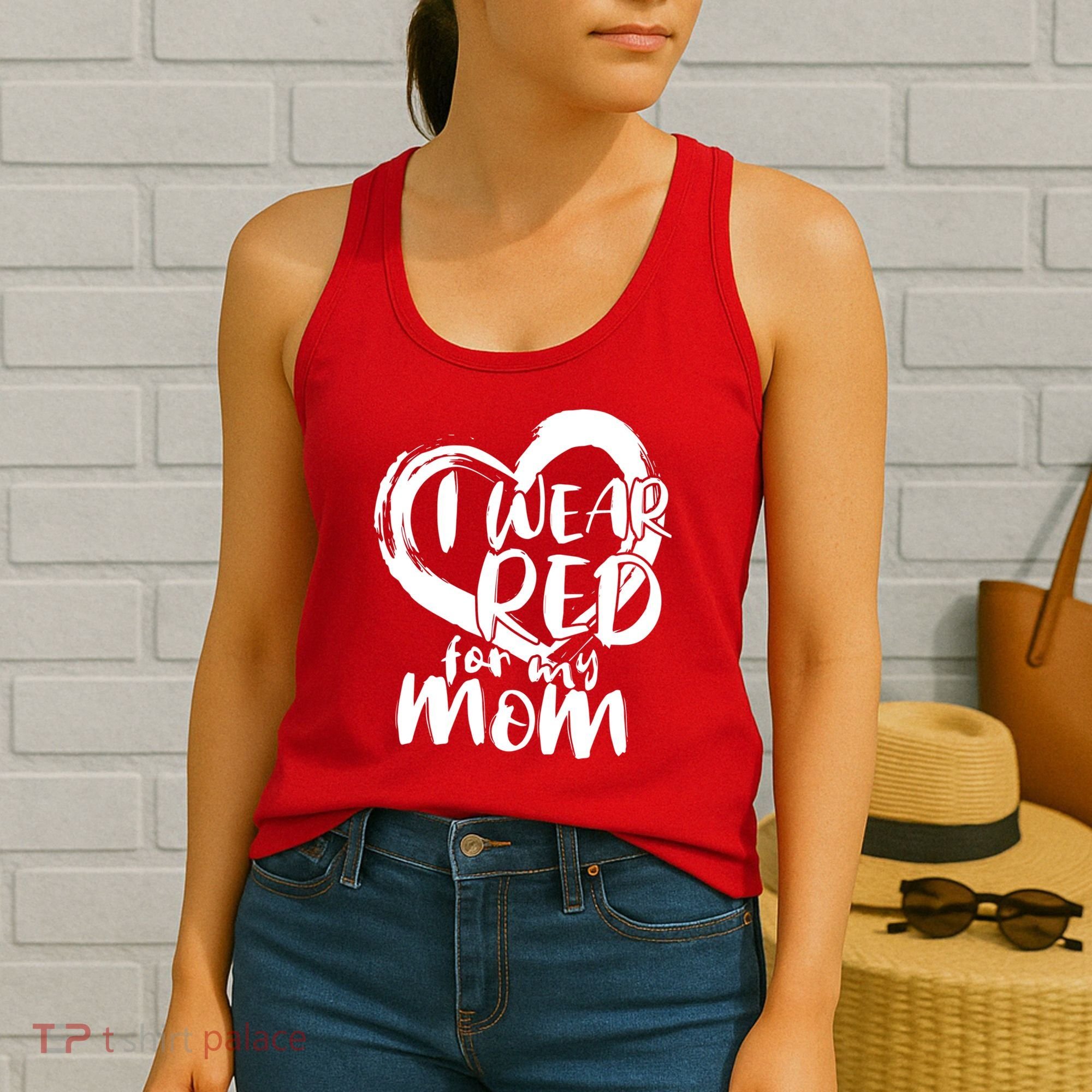 I Wear Red For My Mom Heart disease Awareness Women's Tank Top