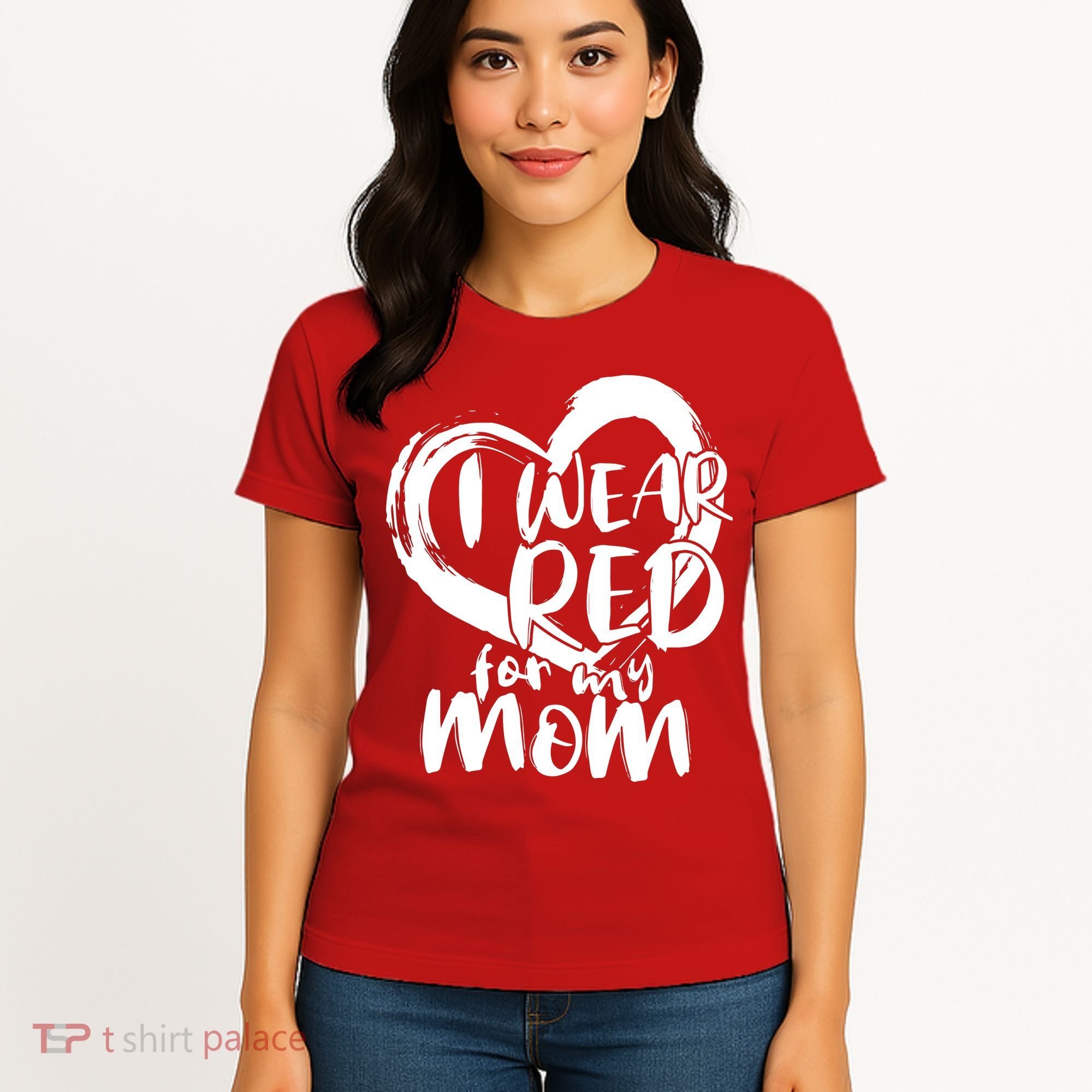 I Wear Red For My Mom Heart disease Awareness Women's T-Shirt