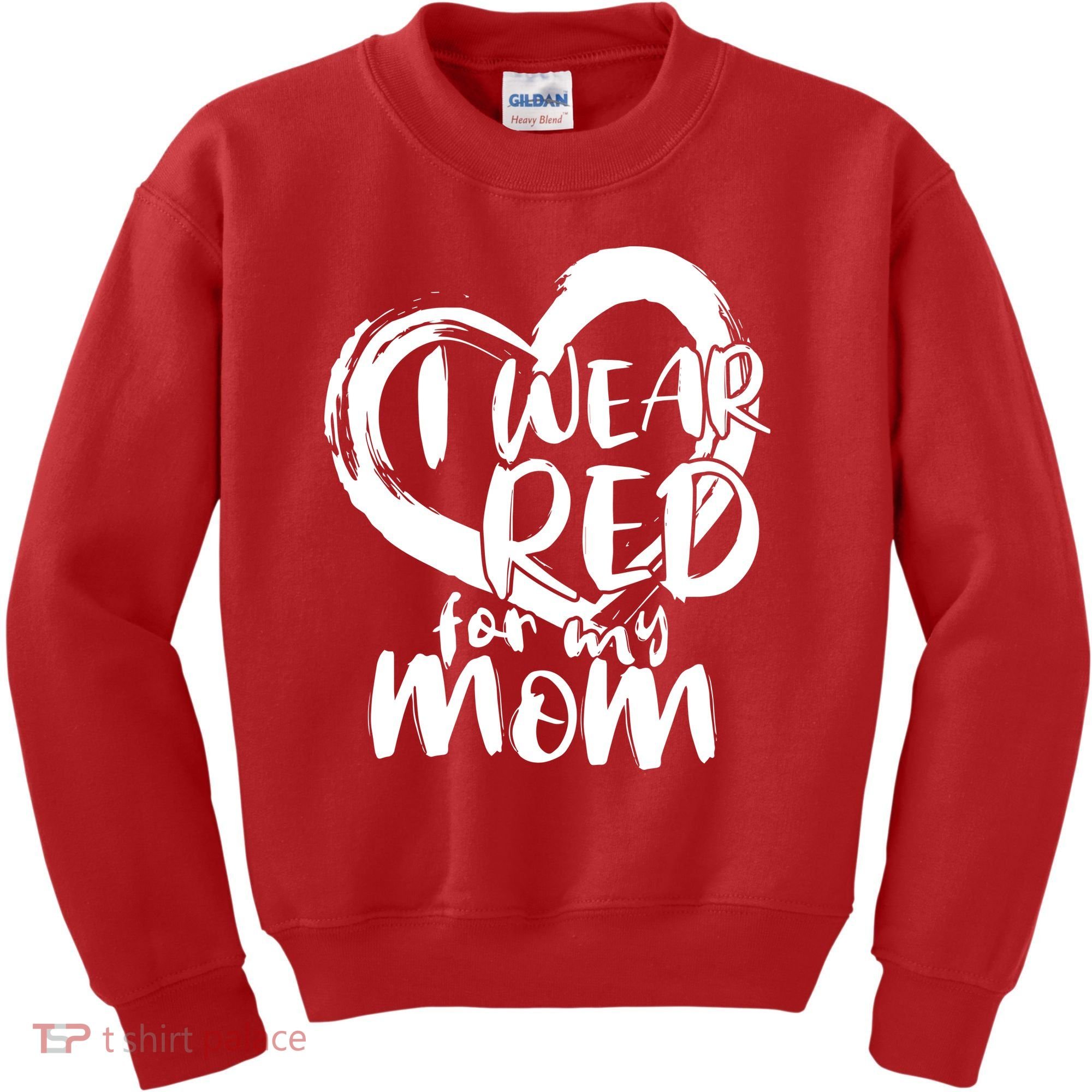 I Wear Red For My Mom Heart disease Awareness Kids Sweatshirt