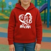 I Wear Red For My Mom Heart disease Awareness Kids Hoodie thumb 3