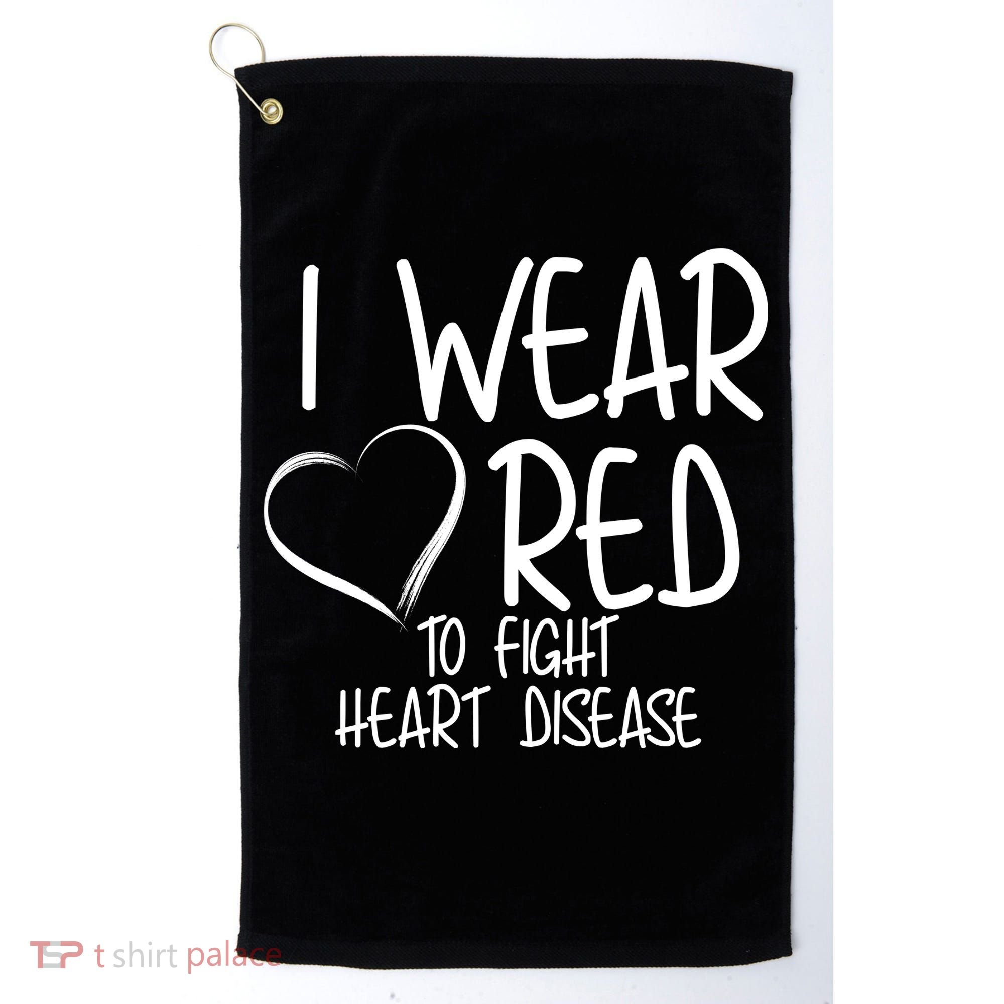 I Wear Red To Fight Heart Disease Golf Towel