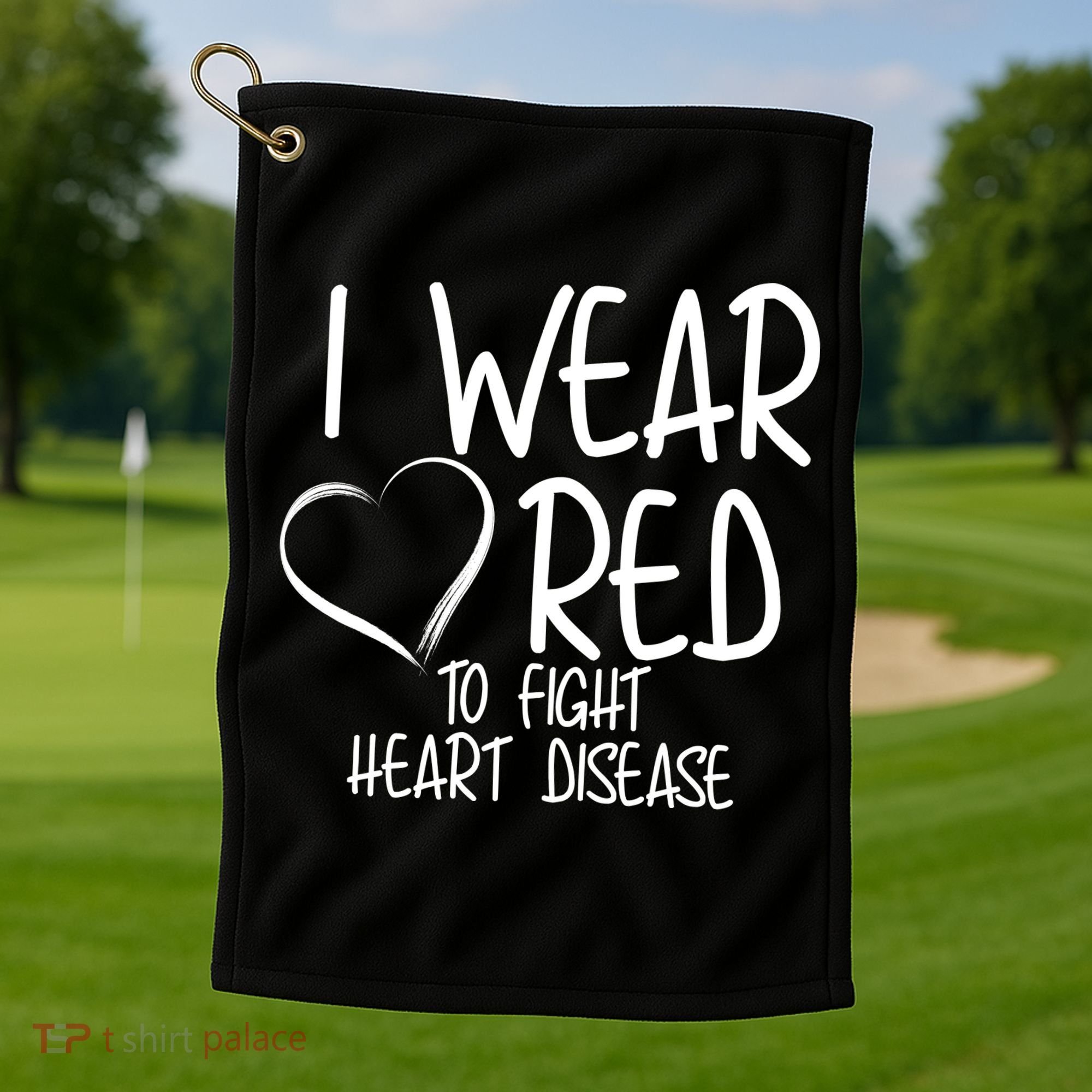 I Wear Red To Fight Heart Disease Golf Towel
