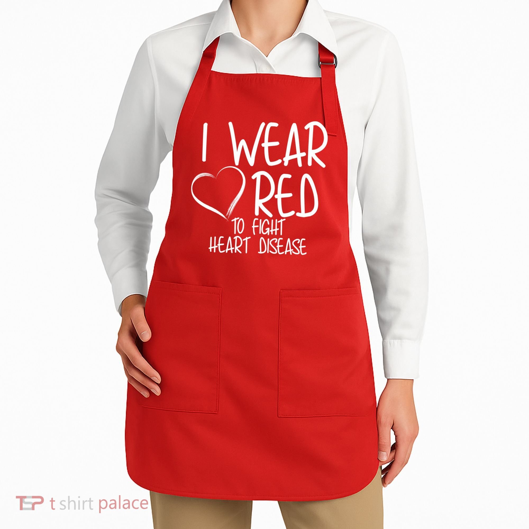 I Wear Red To Fight Heart Disease Apron