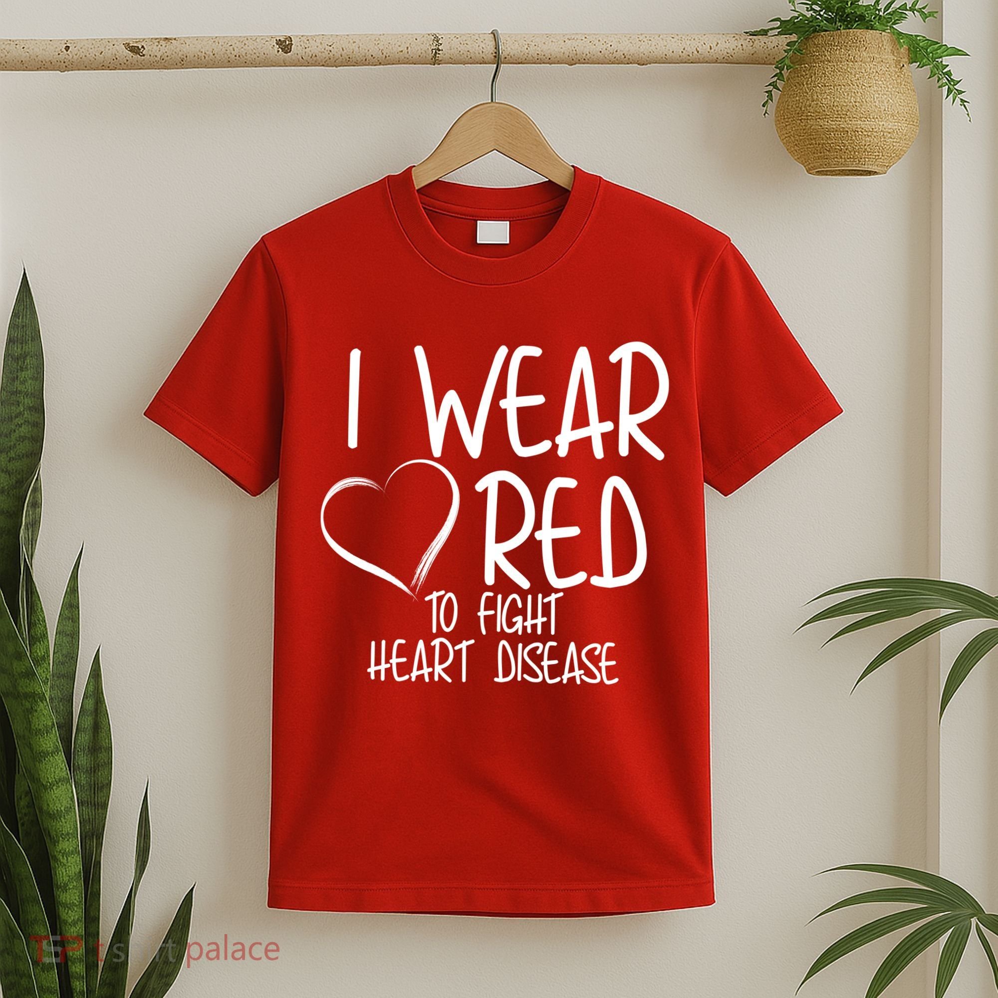 I Wear Red To Fight Heart Disease T-Shirt