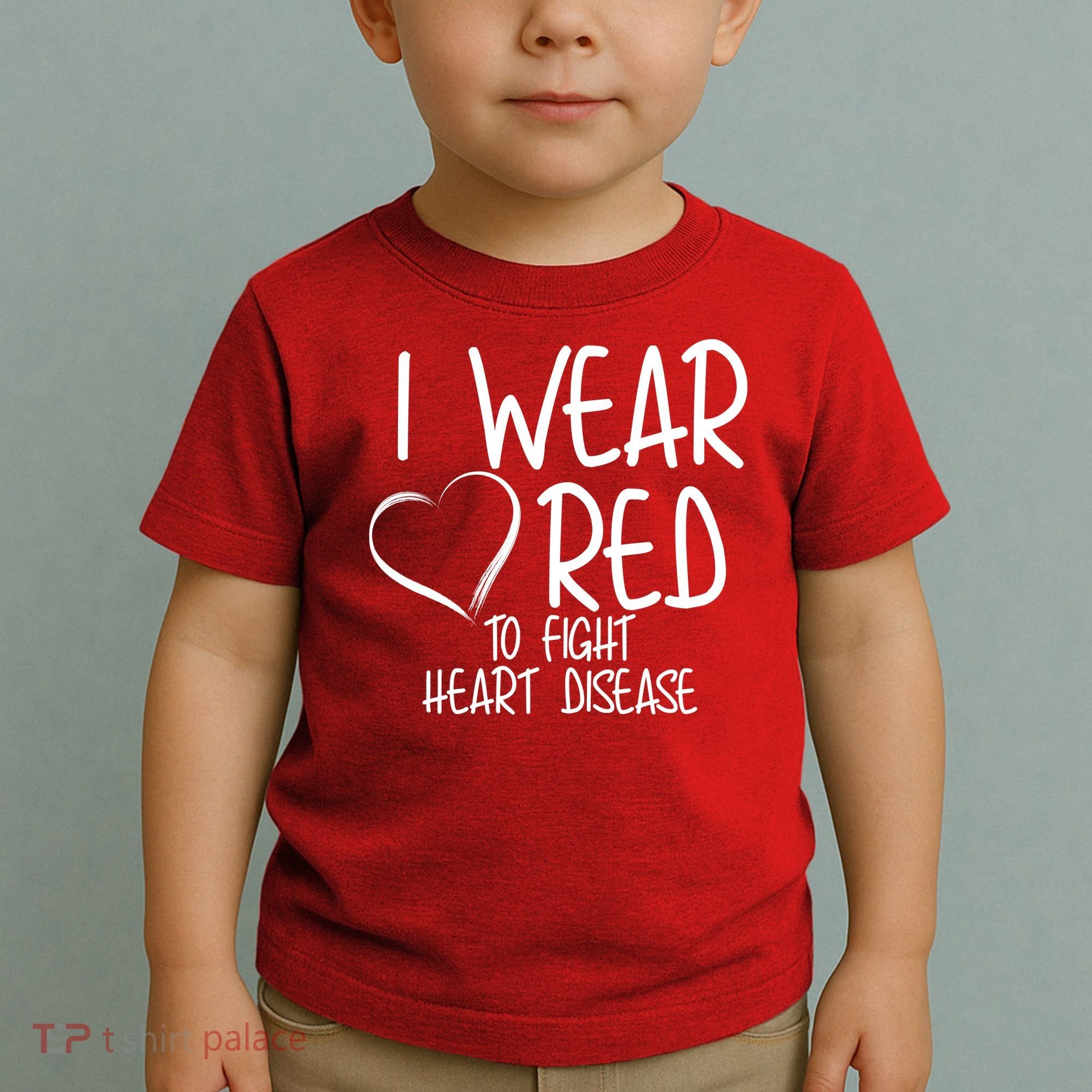 I Wear Red To Fight Heart Disease Toddler T-Shirt