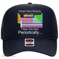 I Wear this Shirt Periodically Periodic Table of Elements Hat thumb 0
