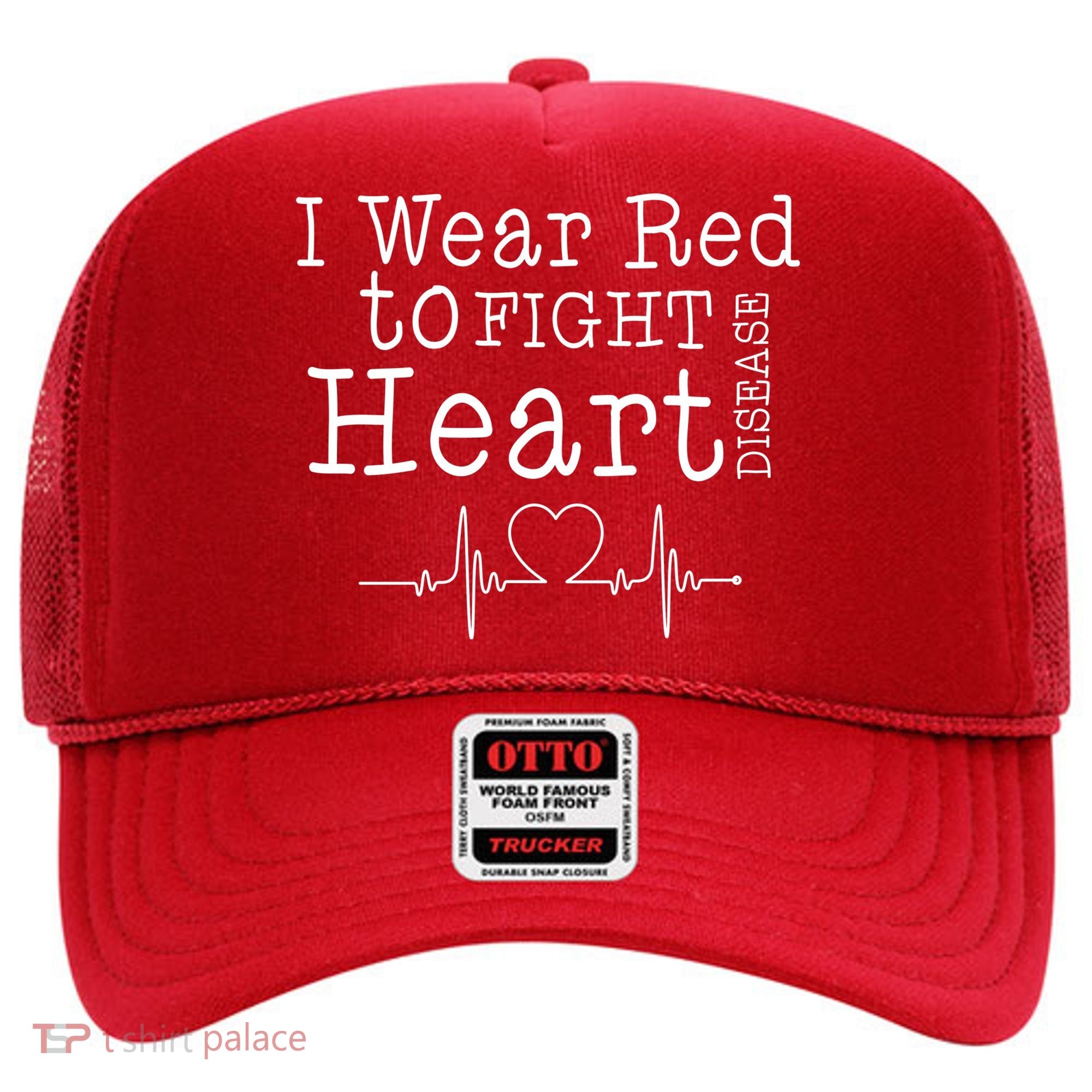 I Wear To Fight Heart Disease Hat
