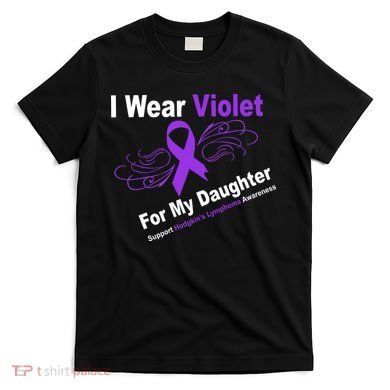 I Wear Violet For My Daughter T-Shirt