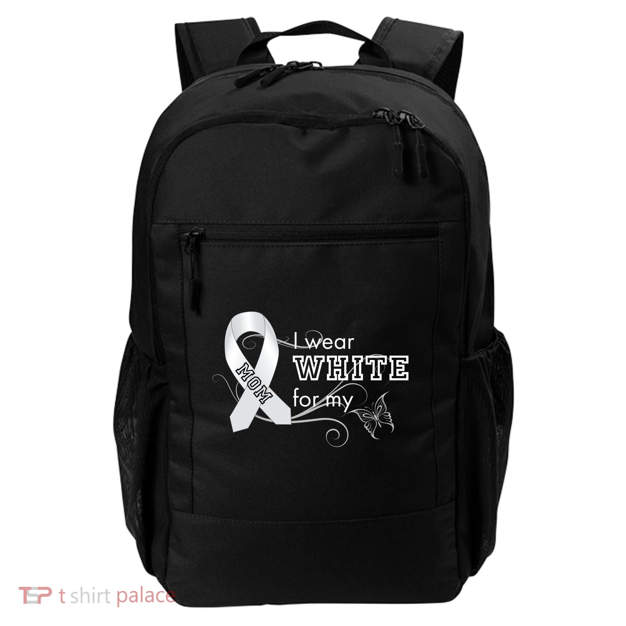 I Wear White For My Mom Lung Cancer Awareness Backpack
