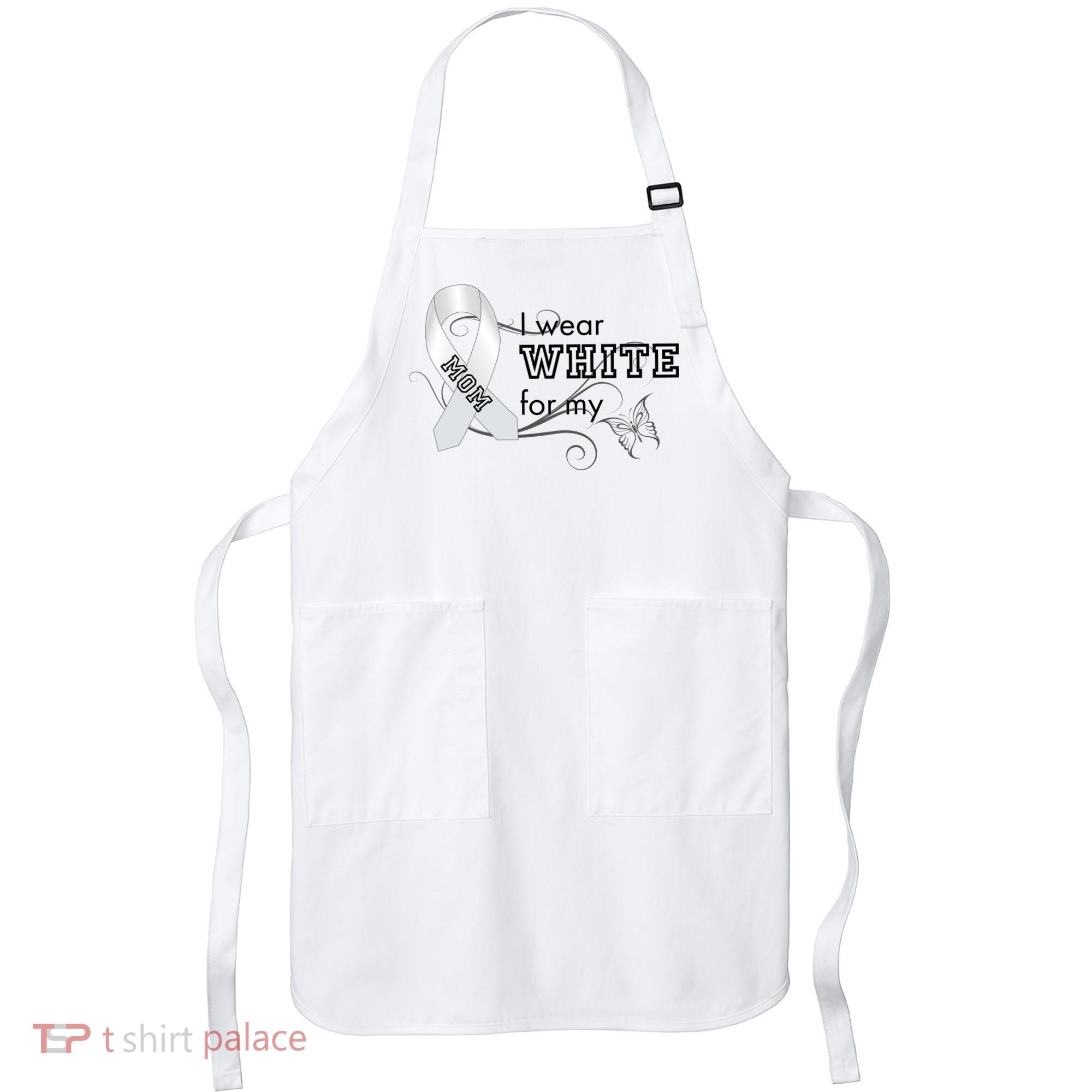 I Wear White For My Mom Lung Cancer Awareness Apron