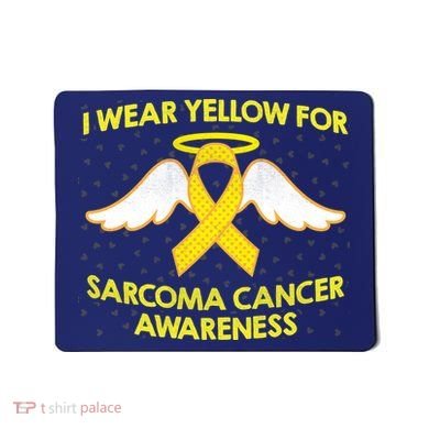 I Wear Yellow For Sarcoma Awareness  Mousepad
