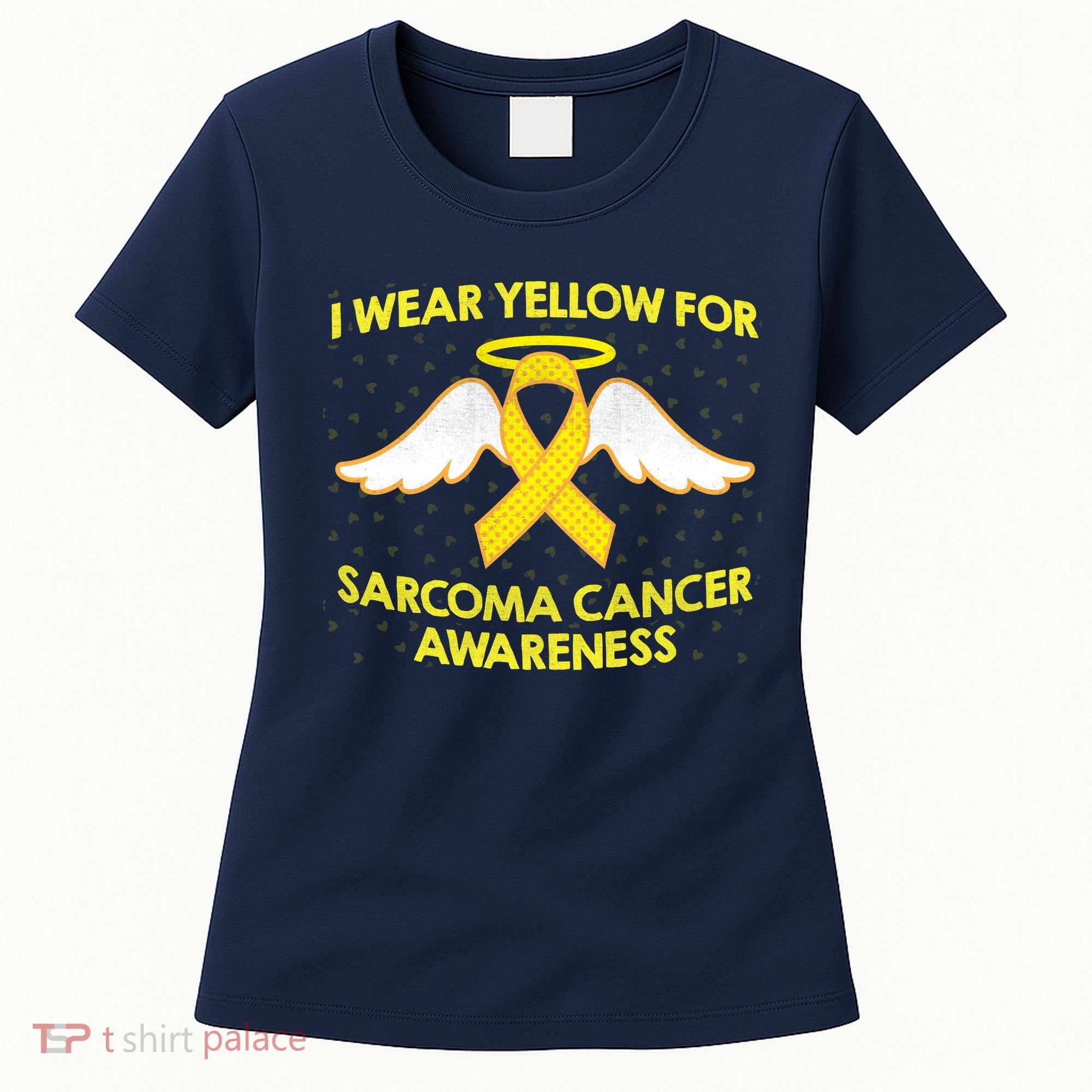 I Wear Yellow For Sarcoma Awareness  Women's T-Shirt
