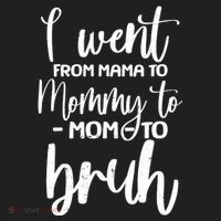 I Went From Mama To Bruh Funny Mother's Day Tumbler thumb 3