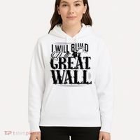 I Will Build A Great Wall - Donald Trump Hoodie thumb 5