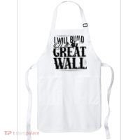 I Will Build A Great Wall - Donald Trump Apron thumb 0