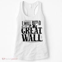 I Will Build A Great Wall - Donald Trump Women's Tank Top thumb 0