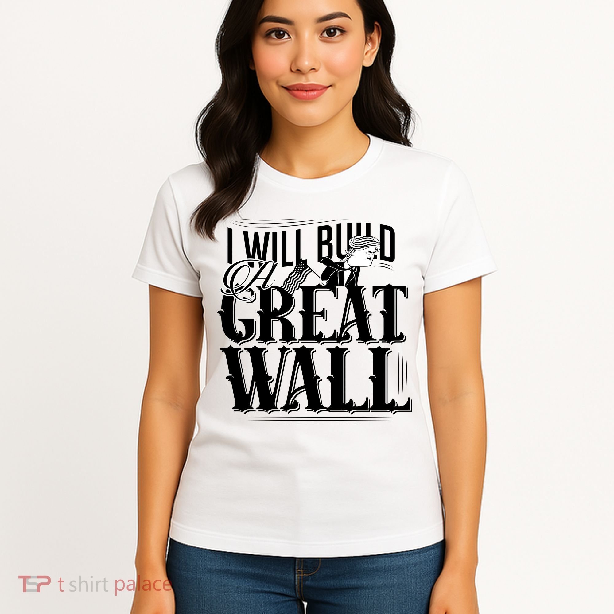 I Will Build A Great Wall - Donald Trump Women's T-Shirt