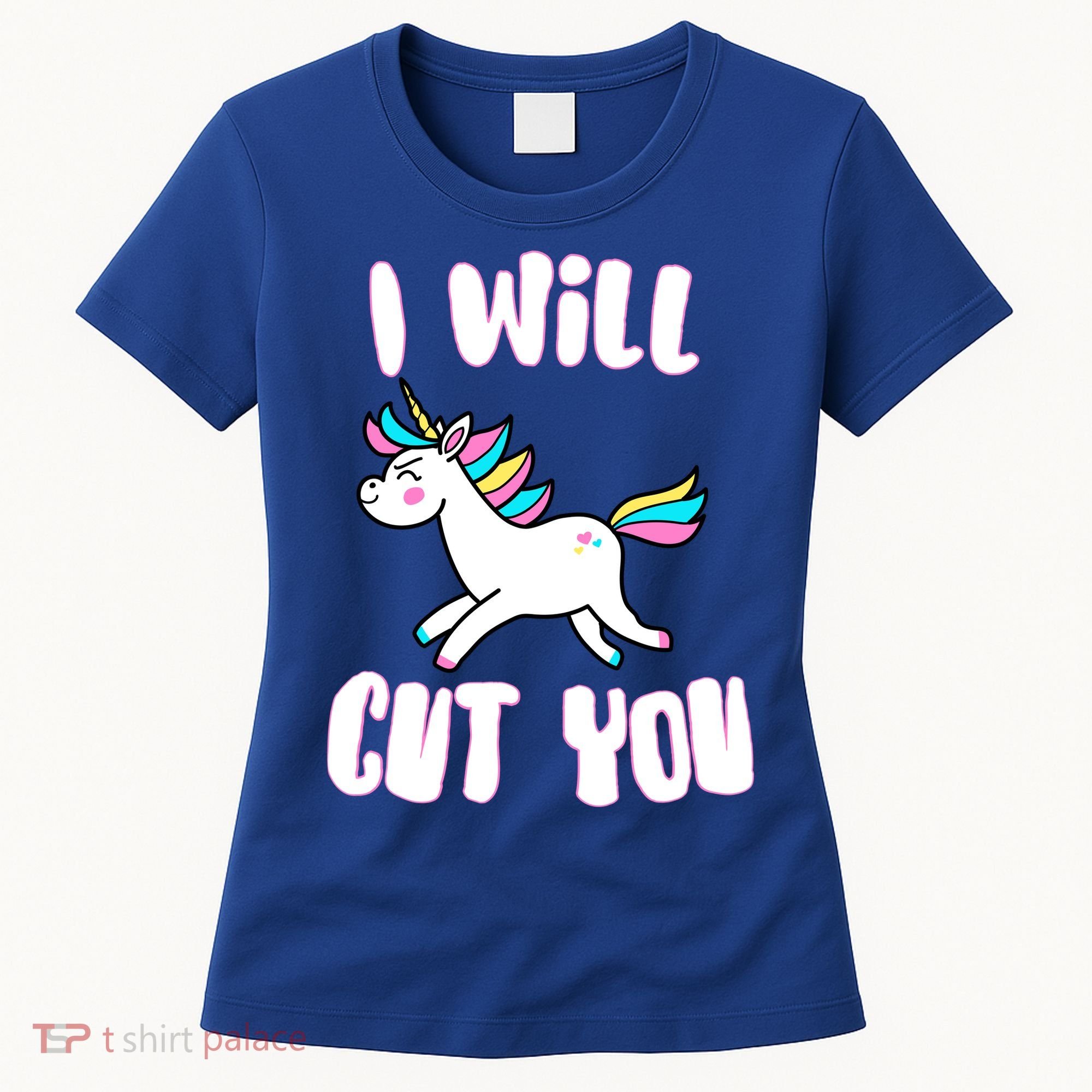 I Will Cut You Stabby Unicorn Women's T-Shirt
