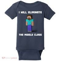 I Will Eliminate The Middle Class Baby Bodysuit thumb 0