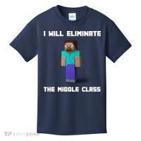 I Will Eliminate The Middle Class Kids T-Shirt thumb 0