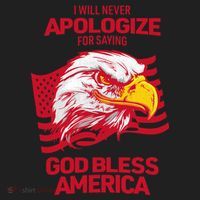 I Will Never Apologize For Saying God Bless America Tumbler thumb 3