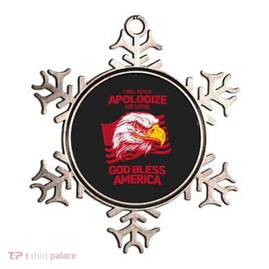 I Will Never Apologize For Saying God Bless America Ornament