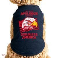 I Will Never Apologize For Saying God Bless America Doggie Tank thumb 0