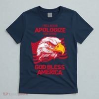 I Will Never Apologize For Saying God Bless America T-Shirt thumb 5