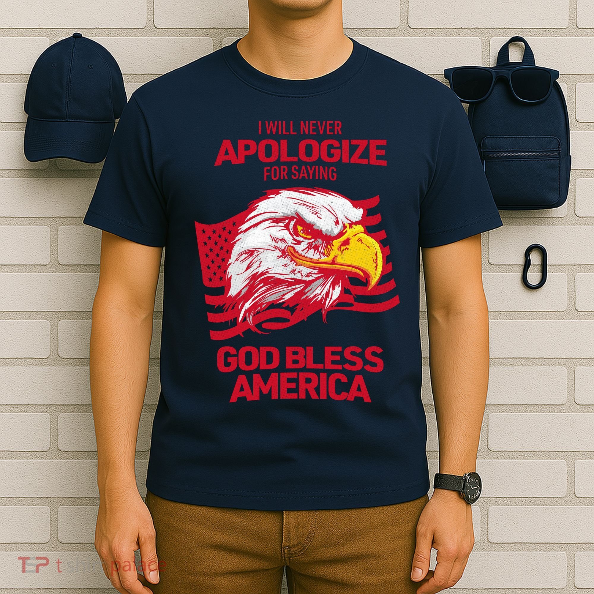 I Will Never Apologize For Saying God Bless America T-Shirt