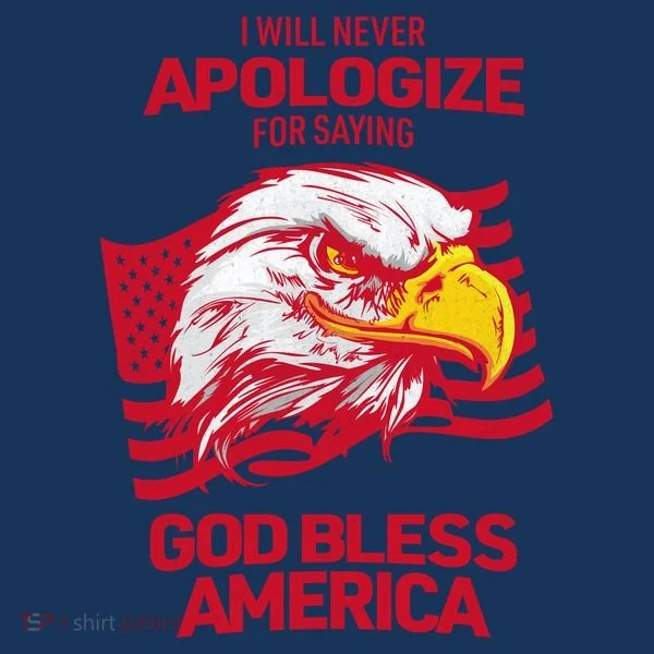I Will Never Apologize For Saying God Bless America Toddler Hoodie