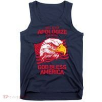 I Will Never Apologize For Saying God Bless America Tank Top thumb 0