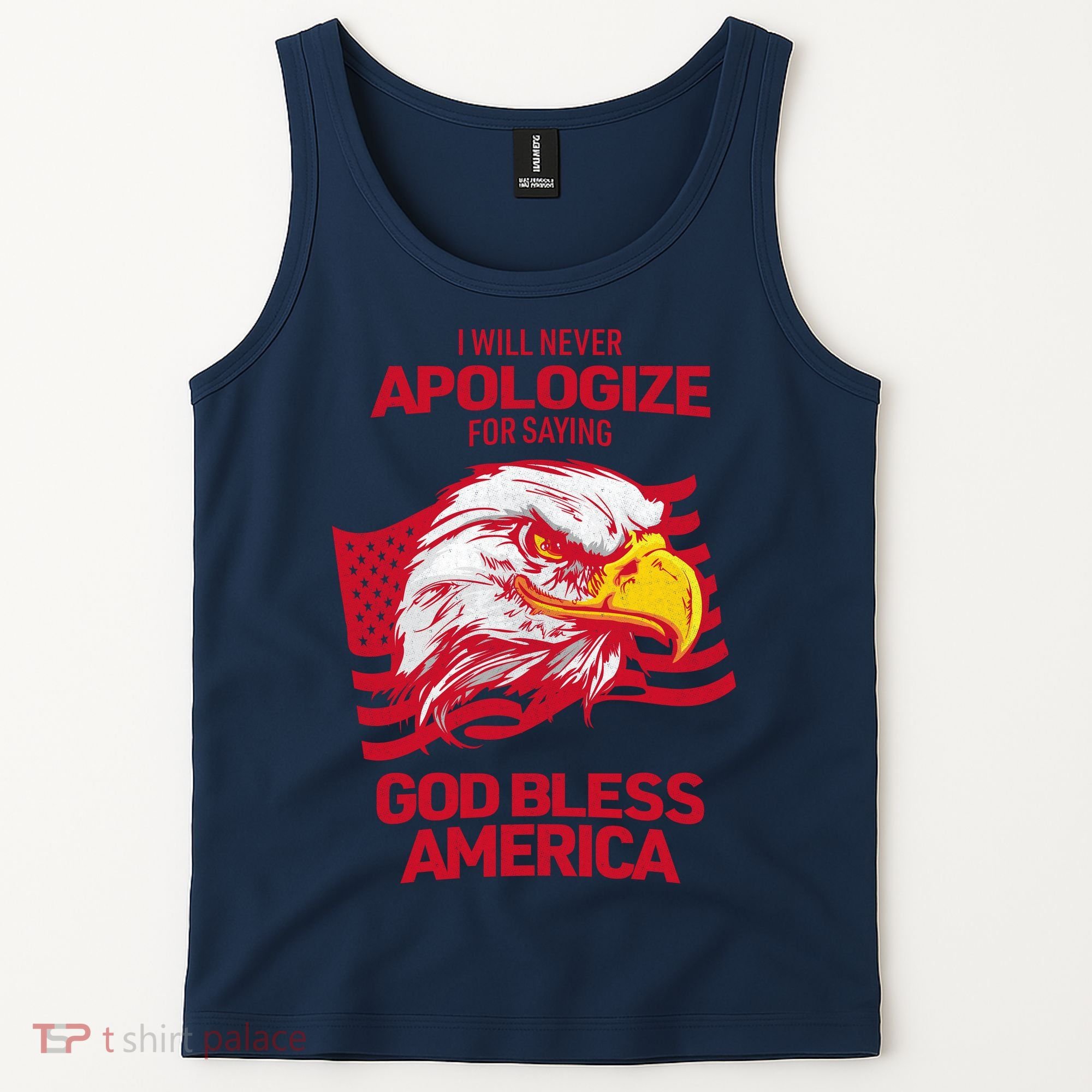 I Will Never Apologize For Saying God Bless America Tank Top